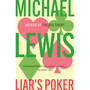 Liar's Poker Reissue BPB - August release - ISBN 9781399766050