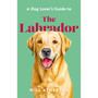 The Labrador - ISBN 9781399643009