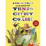 A Whole Lot More Extraordinary Things to Cut Out and Collage - ISBN 9781399642378