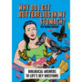 Why Do I Get Butterflies In My Stomach?: Biological Answers to Life’s Key Questions - ISBN 9781788406574