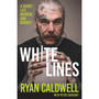 White Lines: A Rugby Life Broken and Rebuilt - ISBN 9781399758567