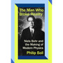 The Man Who Broke Reality: Niels Bohr and the Making of Modern Physics - ISBN 9780349136578
