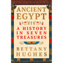 Ancient Egypt: A History in Seven Treasures - ISBN 9781399642422