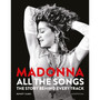 Madonna: All The Songs: The Story Behind Every Track - ISBN 9781788406345