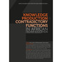 Knowledge Production and Contradictory Functions in African Higher Education - ISBN 9781920677855