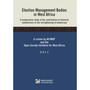 Election Management Bodies in West Africa: A Comparative Study of the Contribution of Electoral Commissions to the Strenthening of Democracy - ISBN 9781920489168