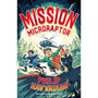 Mission: Microraptor - ISBN 9781915026941