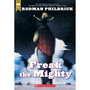 Freak the Mighty - ISBN 9780439286060