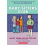 Mary Anne Saves the Day: A Graphic Novel (the Baby-Sitters Club #3) - ISBN 9781338888256