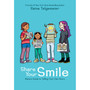 Share Your Smile: Raina's Guide to Telling Your Own Story - ISBN 9781338353846