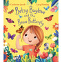 Betsy Buglove and the Brave Butterfly (Paperback) - ISBN 9780702310478