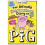 The Seriously Extraordinary Diary of Pig: Colour Edition - ISBN 9780702325045