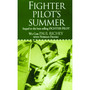 Fighter Pilot’s Summer - ISBN 9781904010623