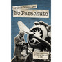 No Parachute - ISBN 9781911621058