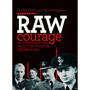 Raw Courage - ISBN 9781908117137