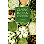 Classic Indian Cookery - ISBN 9781904010685
