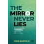 The Mirror Never Lies - ISBN 9781917391597