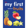 My First Book of Fruits (Hardback) - ISBN 9789383202690