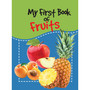 My First Book of Fruits (Paperback) - ISBN 9789384119164