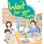 Wait for Your Turn: Virtue Stories - ISBN 9789386410665