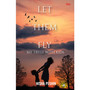 Let Them Fly: My Tryst with Kids - ISBN 9789392834189