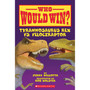 Who Would Win?: Tyrannosaurus Rex vs. Velociraptor - ISBN 9780545175739