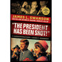 "The President Has Been Shot!": The Assassination of John F. Kennedy - ISBN 9780545872195