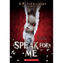 Speak For Me - ISBN 9781338807370