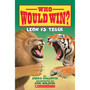 Who Would Win?: Lion vs. Tiger - ISBN 9780545175715