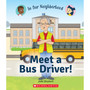Meet a Bus Driver! - ISBN 9781338768800