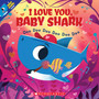 I Love You, Baby Shark - ISBN 9781338606348