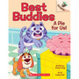 Best Buddies #1: A Pie for US! - ISBN 9781338865578