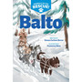 Animals To The Rescue! #1: Balto - ISBN 9781338681420