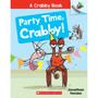 Crabby #6: Party Time, Crabby! - ISBN 9781338767940