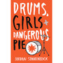 Drums, Girls and Dangerous Pie - ISBN 9780545722865