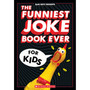 The Funniest Joke Book Ever for Kids! - ISBN 9781546132660