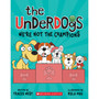 The Underdogs #2: We're Not the Champions - ISBN 9781338732733