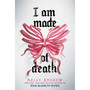 I Am Made of Death - ISBN 9781546104483
