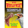 Who Would Win?: Rattlesnake vs. Secretary Bird - ISBN 9780545681155