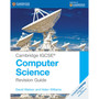 Cambridge IGCSE Computer Science Revision Guide - ISBN 9781107696341
