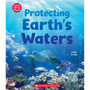Learn About: Protecting Earth's Waters - ISBN 9781338837186
