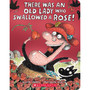 There Was an Old Lady Who Swallowed a Rose - ISBN 9781546147596