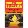 Who Would Win?: Wolverine vs. Tasmanian Devil - ISBN 9780545451895