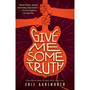 Give Me Some Truth - ISBN 9781338582161