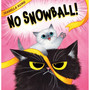 No Snowball! - ISBN 9781338565461