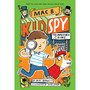 Mac B., Kid Spy #2: The Impossible Crime - ISBN 9781338143683