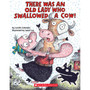 There Was an Old Lady Who Swallowed a Cow - ISBN 9781338339802