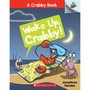 A Crabby Book #3: Wake Up, Crabby! - ISBN 9781338281613