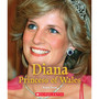 Diana Princess of Wales (A True Book: Queens and Princesses) - ISBN 9780531134313