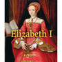 Elizabeth I (A True Book: Queens and Princesses) - ISBN 9780531134344